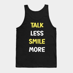 Talk Less Smile More-Hamilton Typography Tank Top